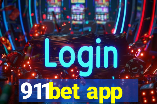 911bet app